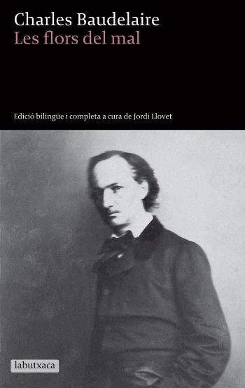 LES FLORS DEL MAL | 9788499300740 | BAUDELAIRE,CHARLES | Llibreria Geli - Llibreria Online de Girona - Comprar llibres en català i castellà