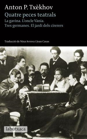 QUATRE PECES TEATRALS(LA GAVINA/L'ONCLE VANIA/TRES GERMANES/EL JARDI DELS CIRERERS) | 9788499304519 | TXÈKHOV,ANTON | Libreria Geli - Librería Online de Girona - Comprar libros en catalán y castellano