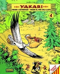 YAKARI-4.YAKARI I L'ESTRANGER/YAKARI AL PAÍS DELS LLOPS | 9788467900323 | JOB/DERIB | Libreria Geli - Librería Online de Girona - Comprar libros en catalán y castellano