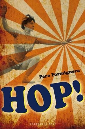 HOP! | 9788415267874 | FORMIGUERA,PERE | Llibreria Geli - Llibreria Online de Girona - Comprar llibres en català i castellà