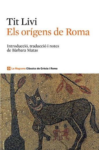 ELS ORÍGENS DE ROMA | 9788482646039 | TIT LIVI (59 A.C.-17 D.C.) | Libreria Geli - Librería Online de Girona - Comprar libros en catalán y castellano