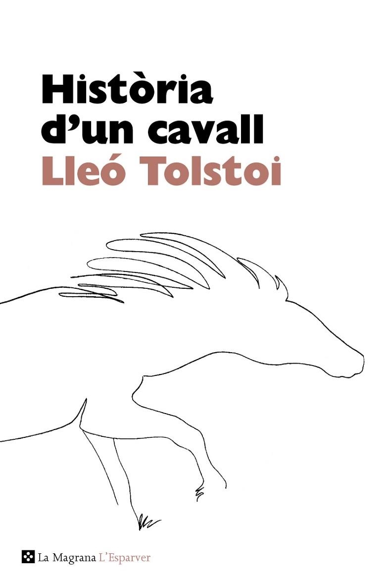 HISTÒRIA D'UN CAVALL | 9788482645698 | TOLSTOI,LLEÓ | Libreria Geli - Librería Online de Girona - Comprar libros en catalán y castellano