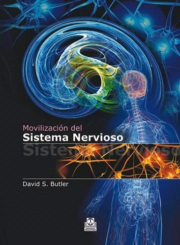 MOVILIZACION DEL SISTEMA NERVIOSO | 9788480199988 | BUTLER,DAVID S. | Llibreria Geli - Llibreria Online de Girona - Comprar llibres en català i castellà