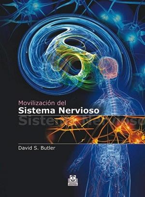 MOVILIZACION DEL SISTEMA NERVIOSO | 9788480199988 | BUTLER,DAVID S. | Llibreria Geli - Llibreria Online de Girona - Comprar llibres en català i castellà