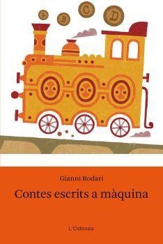 CONTES ESCRITS A MAQUINA | 9788492671632 | RODARI,GIANNI | Llibreria Geli - Llibreria Online de Girona - Comprar llibres en català i castellà