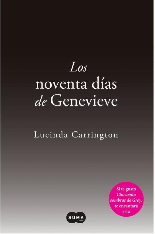 LOS NOVENTA DÍAS DE GENEVIEVE | 9788483654569 | CARRINGTON,LUCINDA | Libreria Geli - Librería Online de Girona - Comprar libros en catalán y castellano