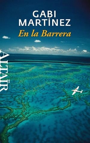 EN LA BARRERA(VIATGE A AUSTRÀLIA) | 9788493927479 | MARTÍNEZ,GABI  | Libreria Geli - Librería Online de Girona - Comprar libros en catalán y castellano