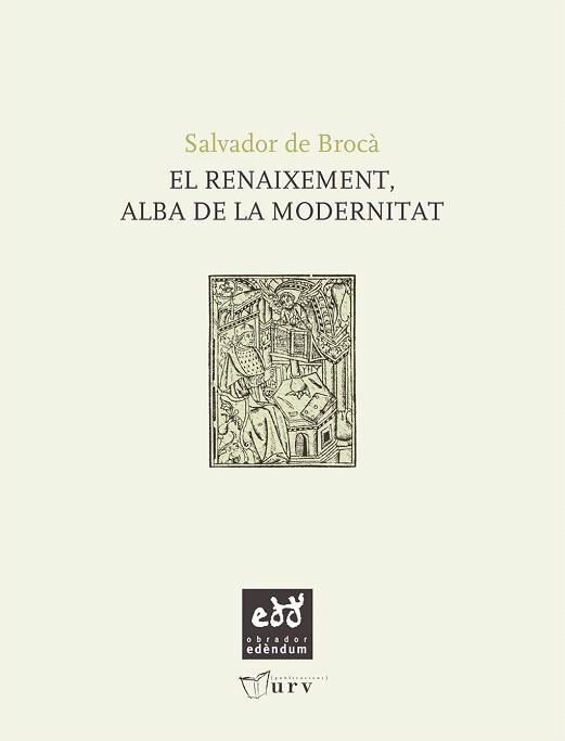 EL RENAIXEMENT,ALBA DE LA MODERNITAT | 9788493916947 | DE BROCÀ,SALVADOR | Libreria Geli - Librería Online de Girona - Comprar libros en catalán y castellano