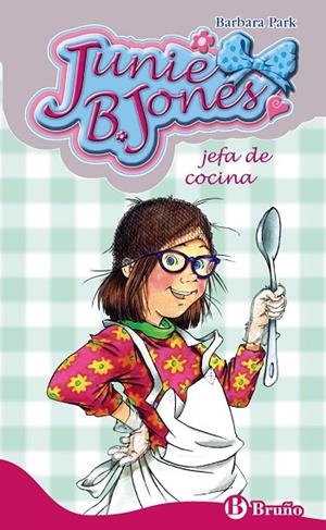 JUNIE B. JONES JEFA DE COCINA | 9788421684221 | PARK,BARBARA | Libreria Geli - Librería Online de Girona - Comprar libros en catalán y castellano