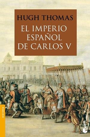 EL IMPERIO ESPAÑOL DE CARLOS V(1522-1558) | 9788408008880 | THOMAS,HUGH | Libreria Geli - Librería Online de Girona - Comprar libros en catalán y castellano