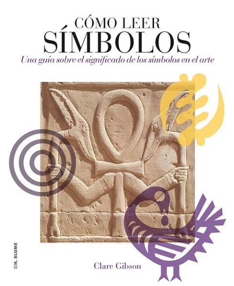 COMO LEER SIMBOLOS | 9788496669765 | GIBSON,CLARE | Libreria Geli - Librería Online de Girona - Comprar libros en catalán y castellano