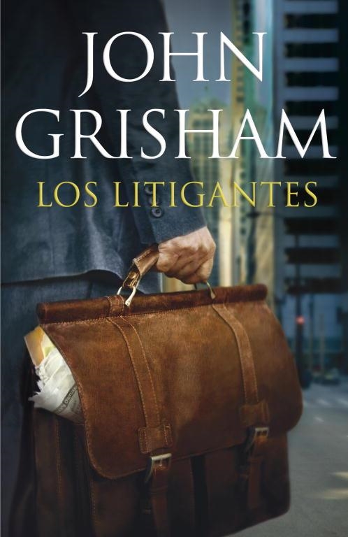 LOS LITIGANTES | 9788401353567 | GRISHAM,JOHN | Libreria Geli - Librería Online de Girona - Comprar libros en catalán y castellano