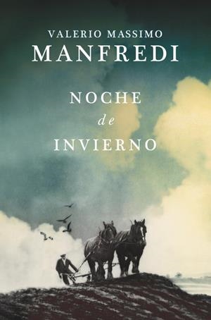 NOCHE DE INVIERNO | 9788425348488 | MANFREDI,VALERIO MASSIMO | Libreria Geli - Librería Online de Girona - Comprar libros en catalán y castellano