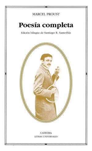 POESÍA COMPLETA(MARCEL PROUST) | 9788437630540 | PROUST,MARCEL | Llibreria Geli - Llibreria Online de Girona - Comprar llibres en català i castellà
