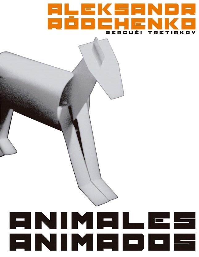 ANIMALES ANIMADOS | 9788425225666 | RODCHENKO,ALEKSANDRA/TRETIAKOV,SERGUÉI | Libreria Geli - Librería Online de Girona - Comprar libros en catalán y castellano