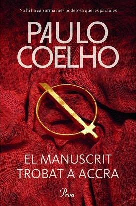 EL MANUSCRIT TROBAT A ACCRA | 9788475883427 | COELHO,PAULO | Llibreria Geli - Llibreria Online de Girona - Comprar llibres en català i castellà