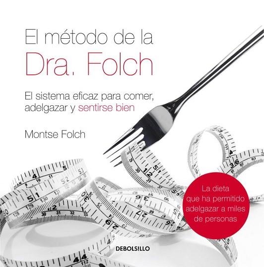 EL METODO DE LA DRA.FOLCH | 9788483468562 | FOLCH,MONTSE | Libreria Geli - Librería Online de Girona - Comprar libros en catalán y castellano