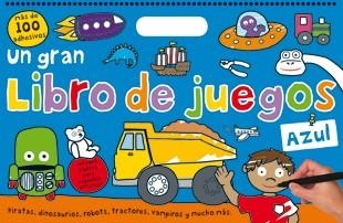 UN GRAN LIBRO DE JUEGOS AZUL - MÁS DE 100 ADHESIVOS | 9788424643720 | Libreria Geli - Librería Online de Girona - Comprar libros en catalán y castellano
