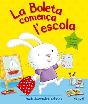 LA BOLETA COMENÇA L'ESCOLA (AMB DIVERTIDES SOLAPES!) | 9788498257649 | Llibreria Geli - Llibreria Online de Girona - Comprar llibres en català i castellà