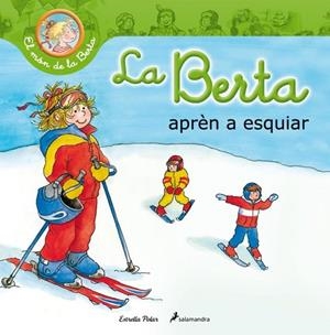 LA BERTA APRÈN A ESQUIAR | 9788499329710 | SCHNEIDER,LIANE | Libreria Geli - Librería Online de Girona - Comprar libros en catalán y castellano