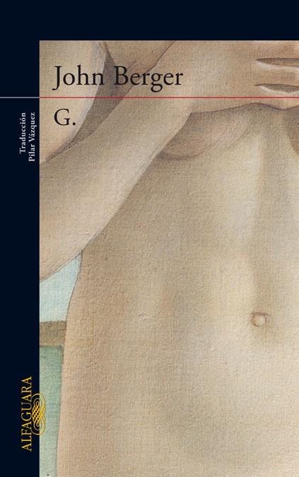 G. (PREMI BOOKER) | 9788420402918 | BERGER,JOHN (1926,LONDRES) | Libreria Geli - Librería Online de Girona - Comprar libros en catalán y castellano