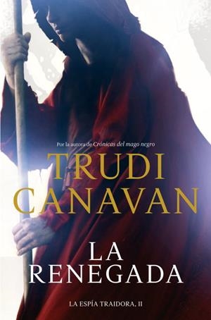 LA RENEGADA(LA ESPÍA TRAIDORA-2) | 9788401352997 | CANAVAN,TRUDI | Llibreria Geli - Llibreria Online de Girona - Comprar llibres en català i castellà