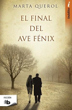EL FINAL DEL AVE FÉNIX | 9788498727166 | QUEROL,MARTA | Libreria Geli - Librería Online de Girona - Comprar libros en catalán y castellano