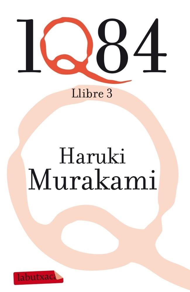 1Q84.LLIBRE 3 | 9788499305882 | MURAKAMI,HARUKI | Libreria Geli - Librería Online de Girona - Comprar libros en catalán y castellano