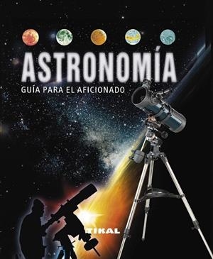 ASTRONOMÍA PARA EL AFICIONADO | 9788499281810 | RURKL,ANTONIN | Llibreria Geli - Llibreria Online de Girona - Comprar llibres en català i castellà