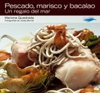 PESCADO,MARISCO Y BACALAO.UN REGALO DEL MAR | 9788496754003 | QUADRADA,MARIONA | Llibreria Geli - Llibreria Online de Girona - Comprar llibres en català i castellà
