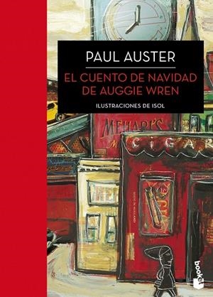 EL CUENTO DE NAVIDAD DE AUGGIE WREN (TD) | 9788432214714 | AUSTER,PAUL/ISOL (IL) | Libreria Geli - Librería Online de Girona - Comprar libros en catalán y castellano