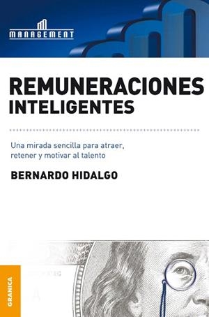 REMUNERACIONES INTELIGENTES | 9789506416027 | HIDALGO,BERNARDO | Libreria Geli - Librería Online de Girona - Comprar libros en catalán y castellano