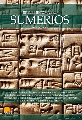 BREVE HISTORIA DE LOS SUMERIOS | 9788499673639 | MARTOS,ANA | Libreria Geli - Librería Online de Girona - Comprar libros en catalán y castellano