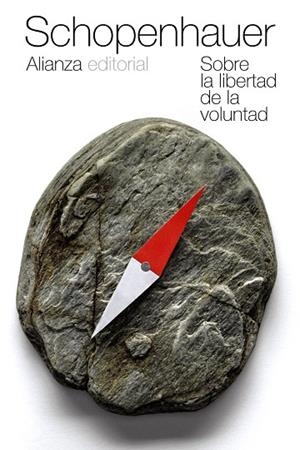 SOBRE LA LIBERTAD DE LA VOLUNTAD (EL LIBRO DE BOLSILLO) | 9788420609621 | SCHOPENHAUER,ARTHUR  | Llibreria Geli - Llibreria Online de Girona - Comprar llibres en català i castellà