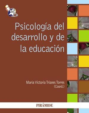 PSICOLOGÍA DEL DESARROLLO Y DE LA EDUCACIÓN | 9788436827736 | TRIANES TORRES,MARÍA VICTORIA (COORD) | Llibreria Geli - Llibreria Online de Girona - Comprar llibres en català i castellà