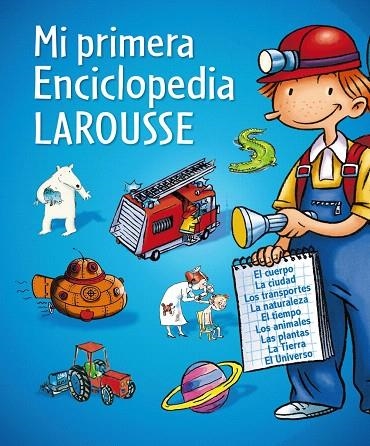 MI PRIMERA ENCICLOPEDIA LAROUSSE  | 9788480169653 | A.A.V.V. | Libreria Geli - Librería Online de Girona - Comprar libros en catalán y castellano