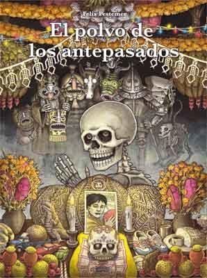 EL POLVO DE LOS ANTEPASADOS | 9788478339945 | PESTEMER,FELIX | Libreria Geli - Librería Online de Girona - Comprar libros en catalán y castellano