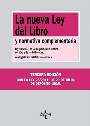 LA NUEVA LEY DEL LIBRO Y NORMATIVA COMPLEMENTARIA(3ªED/2011) | 9788430954025 | Llibreria Geli - Llibreria Online de Girona - Comprar llibres en català i castellà