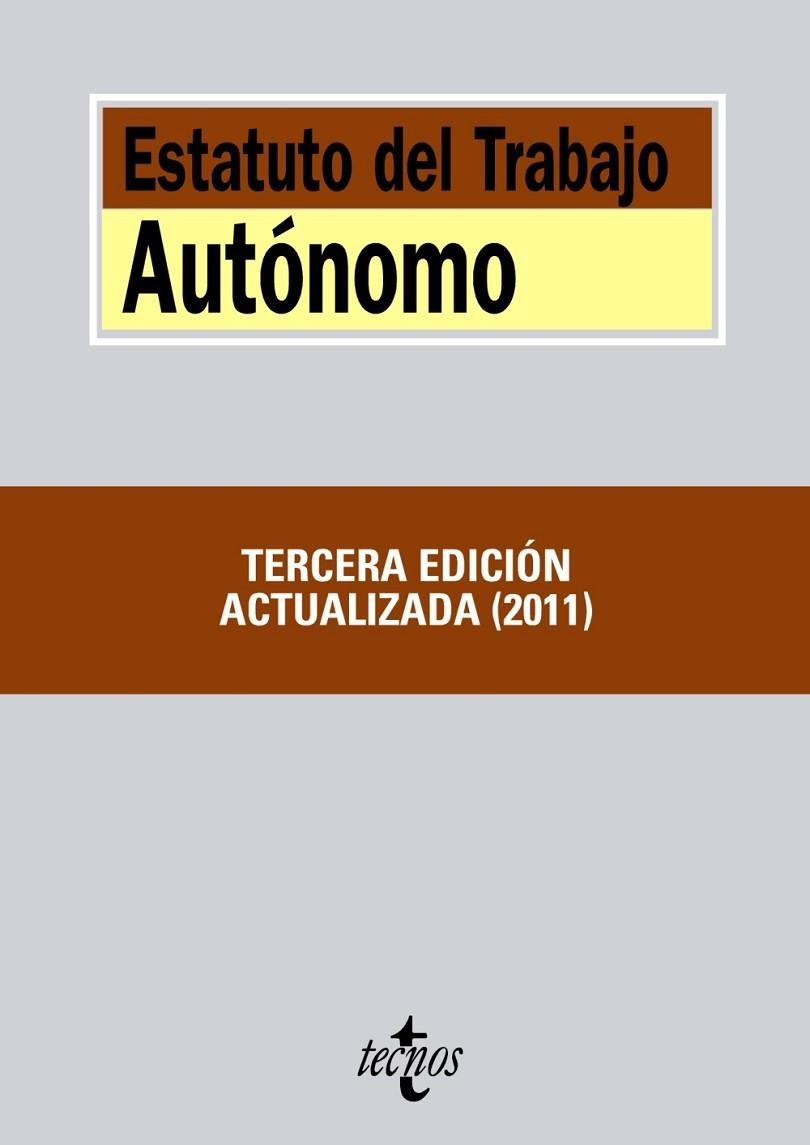 ESTATUTO DEL TRABAJO AUTONOMO(3ª EDICION 2011) | 9788430953639 | Llibreria Geli - Llibreria Online de Girona - Comprar llibres en català i castellà