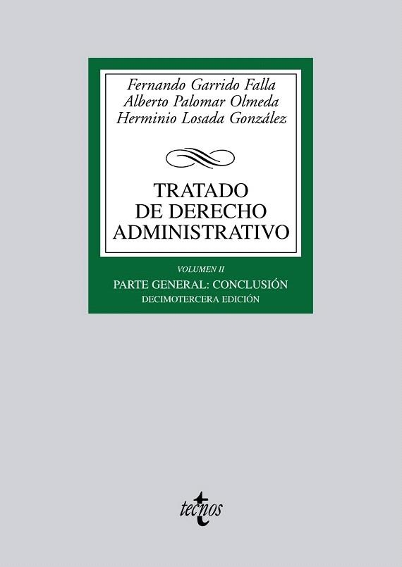 TRATADO DE DERECHO ADMINISTRATIVO-2.PARTE GENERAL(13ª EDICION 2012) | 9788430955008 | GARRIDO FALLA,F./PALOMAR OLMEDA,A./LOSADA GONZÁLEZ,H | Libreria Geli - Librería Online de Girona - Comprar libros en catalán y castellano