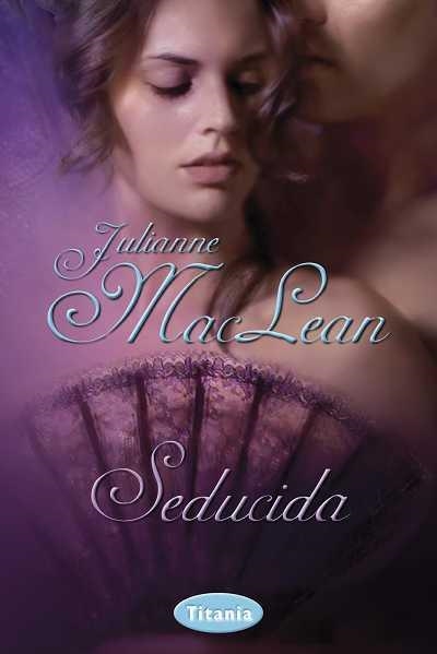 SEDUCIDA | 9788492916337 | MACLEAN,JULIANNE | Libreria Geli - Librería Online de Girona - Comprar libros en catalán y castellano