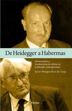 DE HEIDDEGGER A HABERMAS | 9788425418037 | BENGOA RUIZ DE AZUA,JAVIER | Llibreria Geli - Llibreria Online de Girona - Comprar llibres en català i castellà