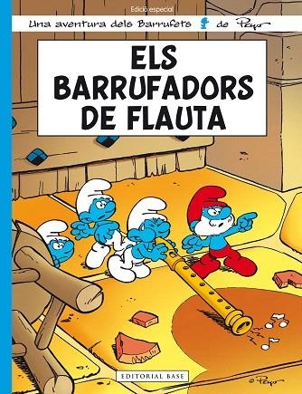 ELS BARRUFADORS DE FLAUTA | 9788415711063 | PEYO | Libreria Geli - Librería Online de Girona - Comprar libros en catalán y castellano
