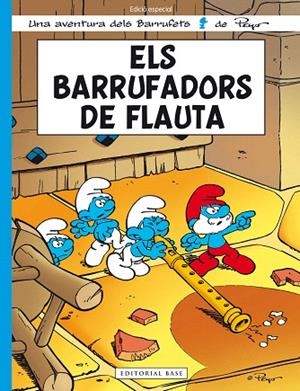 ELS BARRUFADORS DE FLAUTA | 9788415711063 | PEYO | Llibreria Geli - Llibreria Online de Girona - Comprar llibres en català i castellà