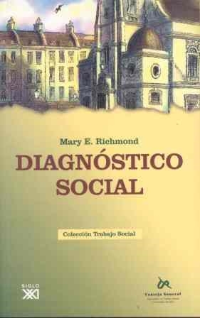 DIAGNOSTICO SOCIAL | 9788432312250 | RICHMOND,MARY | Llibreria Geli - Llibreria Online de Girona - Comprar llibres en català i castellà