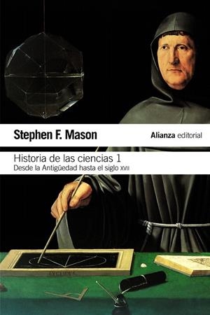 HISTORIA DE LAS CIENCIAS-1.DESDE LA ANTIGÜEDAD HASTA EL SIGLO XVII (EL LIBRO DE BOLSILLO) | 9788420609720 | MASON,STEPHEN F. | Llibreria Geli - Llibreria Online de Girona - Comprar llibres en català i castellà