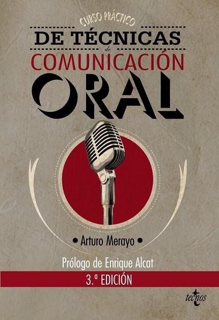 CURSO PRÁCTICO DE TÉCNICAS DE COMUNICACIÓN ORAL(3ª ED/2012) | 9788430955473 | MERAYO,ARTURO/ALCAT,ENRIQUE (PRÒLEG) | Libreria Geli - Librería Online de Girona - Comprar libros en catalán y castellano