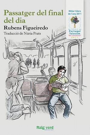 PASSATGER DEL FINAL DEL DIA | 9788415539322 | FIGUEIREDO,RUBENS | Llibreria Geli - Llibreria Online de Girona - Comprar llibres en català i castellà