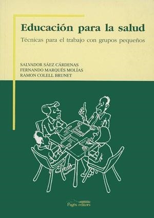 EDUCACION PARA LA SALUD | 9788479352363 | SAEZ CARDENAS,SALVADOR | Libreria Geli - Librería Online de Girona - Comprar libros en catalán y castellano