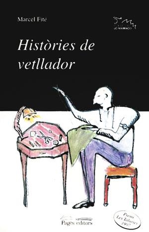 HISTORIES DE VETLLADOR | 9788479354336 | FITE,MARCEL | Libreria Geli - Librería Online de Girona - Comprar libros en catalán y castellano